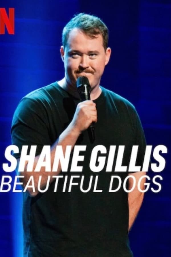 Shane Gillis : de beaux chiens