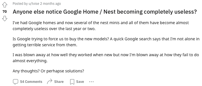 A Reddit post that reads: I've had Google homes and now several of the nest minis and all of them have become almost completely 