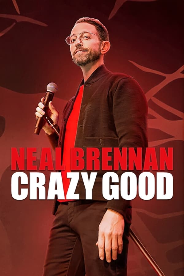 Neal Brennan: Verrückt gut